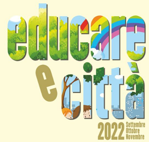 Educare e Città 2022